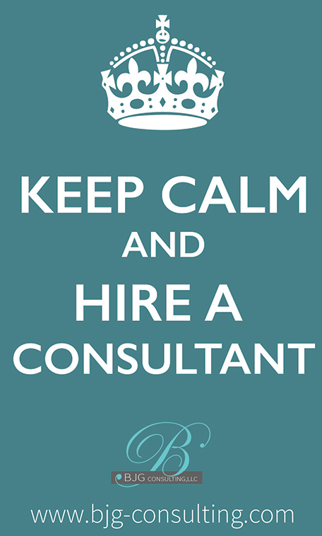 Keep Calm and Hire a Consultant